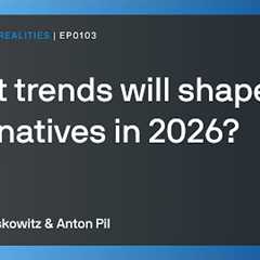 What trends will shape alternatives in 2026?
