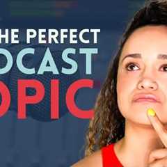 How to Find a Good Topic for a Podcast | Podcast Topics Ideas | Podcasting for Beginners