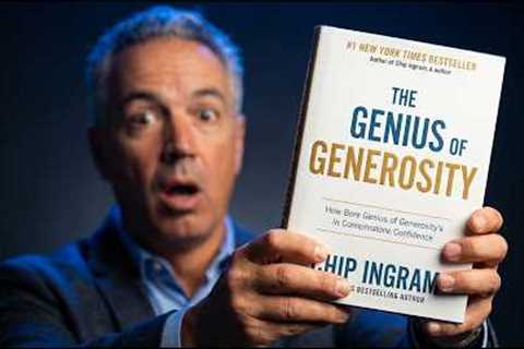 Unlocking the Freedom of Generosity: Lessons from The Genius of Generosity by Chip Ingram