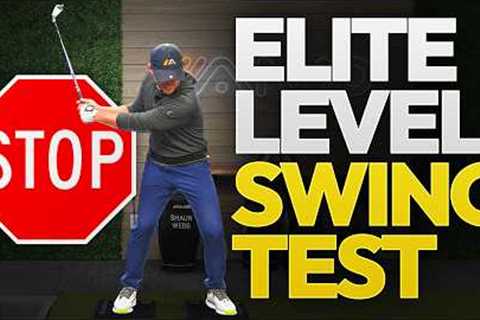 Can You Pass This Elite Swing Test? (Most Golfers Fail)