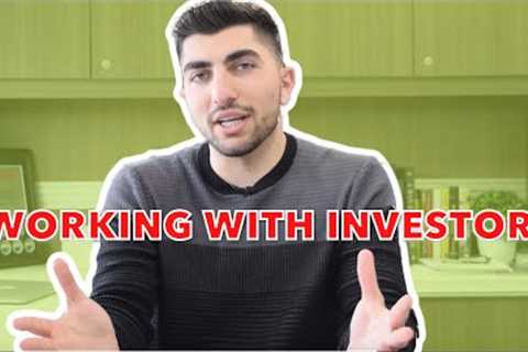 HOW TO WORK WITH INVESTORS AS A REAL ESTATE AGENT!