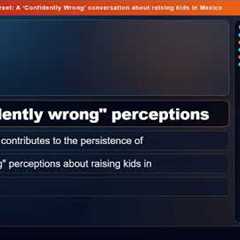 From San Miguel to Wall Street: A 'Confidently Wrong' conversation about raising kids in Mexico