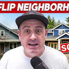 How to Properly Analyze what Neighborhoods and Houses to Fix and Flip