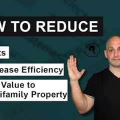 How to Reduce Costs, Increase Efficiency, and Add Value to Your Multifamily Property -  Episode 142
