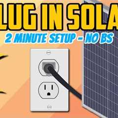 Plug In Solar - 2 Minutes 🌞 (NO BS!)