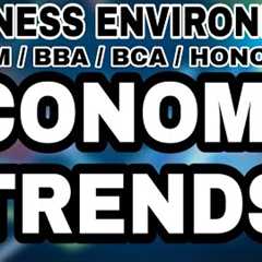 Economic Trends in India(Part-1)||Business Environment||BCOM/BBA/BCA/HONOURS||Anurag Conceptuals