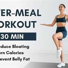30 Min After-Meal Workout | Burn Belly Fat & Reduce Bloating (No Jumps, No Squats, No Lunges)