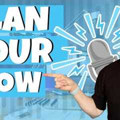How To Plan Your Podcast Episode (3 Podcasting Tips)