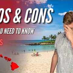 Pros and Cons Of Living In Hawaii [WHAT YOU NEED TO KNOW]