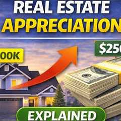 Real Estate Appreciation Explained | How Property Value Increases in the USA