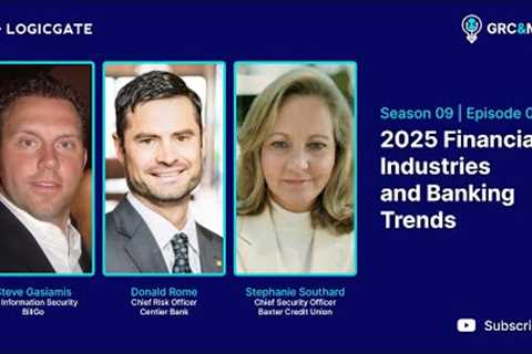 2025 Financial Industries and Banking Trends