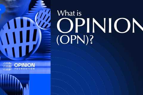 What Is Opinion (OPN)? Review of Opinion & OPN Utility Token