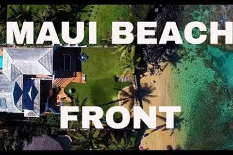 Maui Beach Front Homes from a Hawaii Real Estate Agent