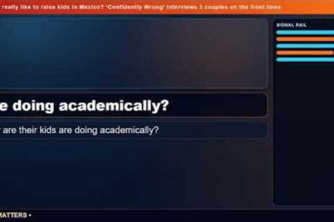 What's it really like to raise kids in Mexico? 'Confidently Wrong' interviews 3 couples on the front