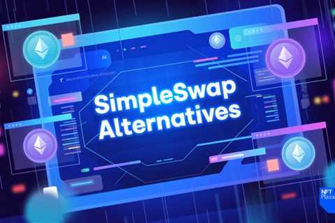 SimpleSwap Alternatives & Competitors For Cross Chain Swap