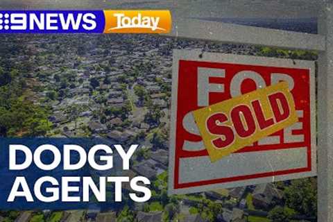 Real estate agents 'name & shame' register | 9 News Australia