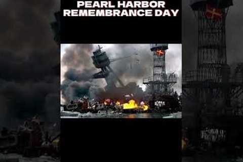 PEARL HARBOR REMEBRANCE DAY