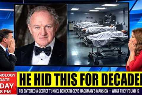 FBI Entered a Secret Tunnel Beneath Gene Hackman’s Mansion — What They Found Is Disturbing