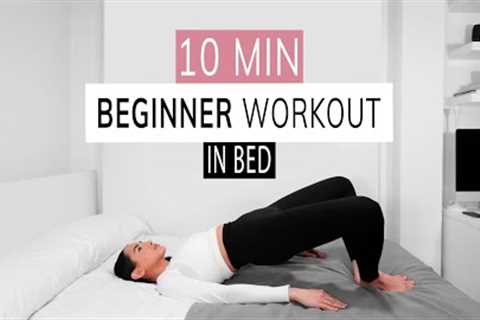 BEGINNER WORKOUT IN BED | lose weight at home