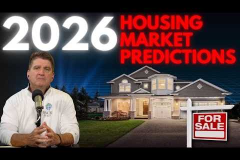 The 2026 Housing Market - Where We Go From Here