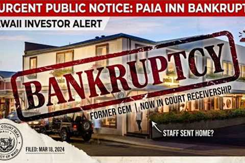 Maui  Real Estate ‼️ Paia Inn Bankruptcy | Investor Alert