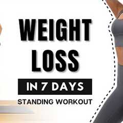 WEIGHT LOSS in 7 DAYS🔥40MIN Full Body Fat Burn - Arm, Back, Leg, Abs - Standing Only