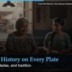 Food With Memory: How Mexican Recipes Carry Generations of Wisdom