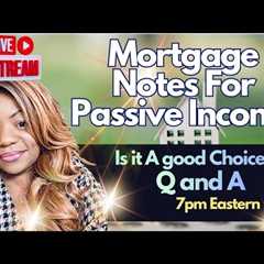 Mortgage Notes For Passive Income?