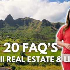 Top 20 Hawaii Real Estate FAQ'S