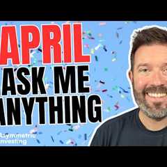 Asymmetric Investing April AMA