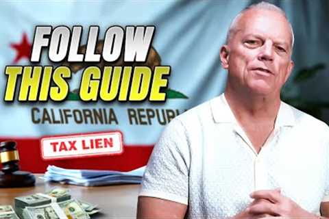 How To Invest In Tax Liens In California