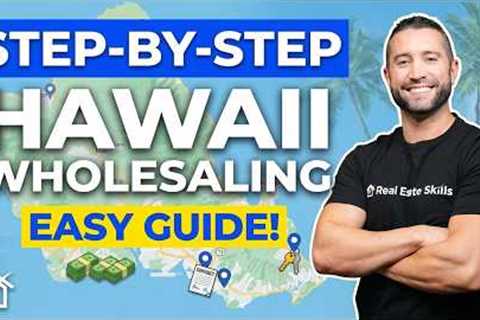 How To Wholesale Real Estate In Hawaii (STEP-BY-STEP)!