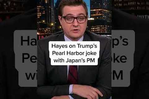 Hayes reacts to Trump's Pearl Harbor joke with Japan's PM