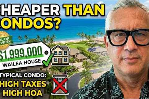 The Wailea House That’s Cheaper Than Most Condos | Deal of the Week