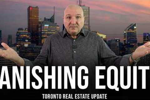 Vanishing Equity (Toronto Home Prices)
