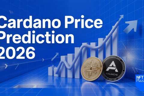 Cardano Price Prediction 2026: ADA and AVAX Eye Cycle Gains