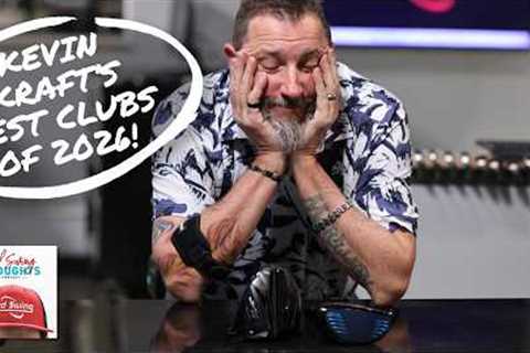 The Best Golf Clubs of 2026: Master Fitter Kevin Kraft's Choices