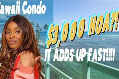Don’t Buy a Condo in Hawaii Until You Watch This