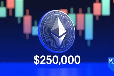 Etherealize Sees ETH at $250K in Long Run