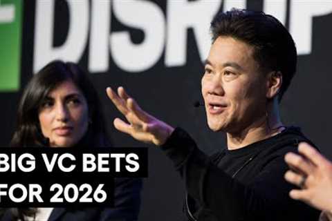 Where VCs are placing their bets in 2026  | TechCrunch Disrupt 2025