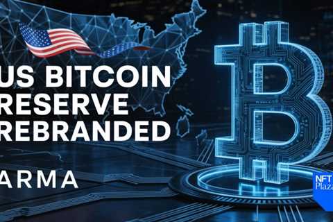Why Is the US Bitcoin Reserve Changing Its Name?