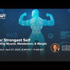 Episode 6: Your Strongest Self: Muscle, Metabolism, & Weight