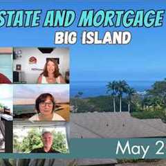 Big Island Real Estate Update: Prices, Rates & Market Trends