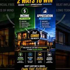 The wealthy understand real estate has TWO engines: Income & Appreciation
