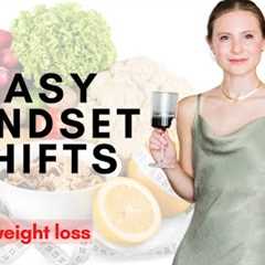 Easy Mindset Shifts for Weight Loss