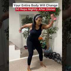 One move after dinner for fast weight loss.