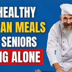 10 Healthy One Pan Dinners for Seniors Living Alone