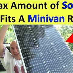 2 Options: How Much Solar Can You REALLY Fit On A Minivan Roof? How Many Panels? Dodge Grand Caravan