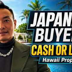 Japanese Buyers in Hawaii: Cash or Loan? Property Financing Guide