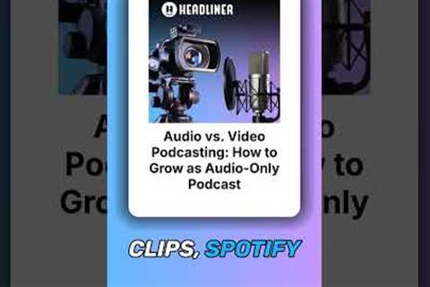NEW EPISODE!!! Audio vs. Video Podcasting: How to Grow as Audio-Only Podcast